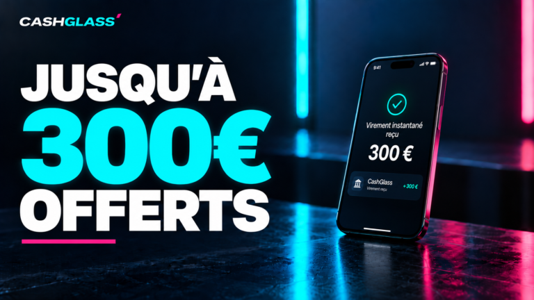 Affiche officielle CashGlass — jusqu’à 300 euros offerts