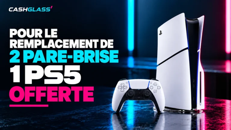 Affiche CashGlass — PlayStation 5 pour deux pare-brise remplacés